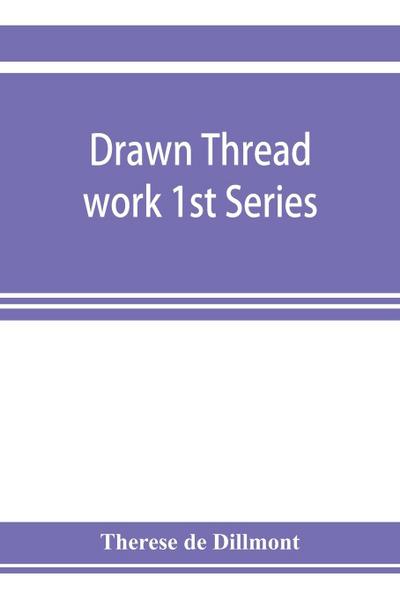 Drawn thread work 1st Series