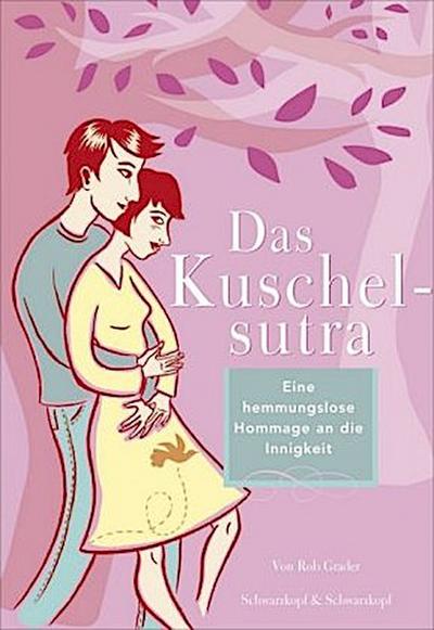 Das Kuschelsutra
