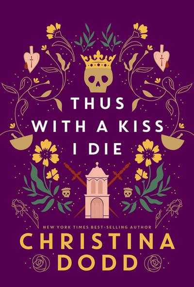 Thus with a Kiss I Die