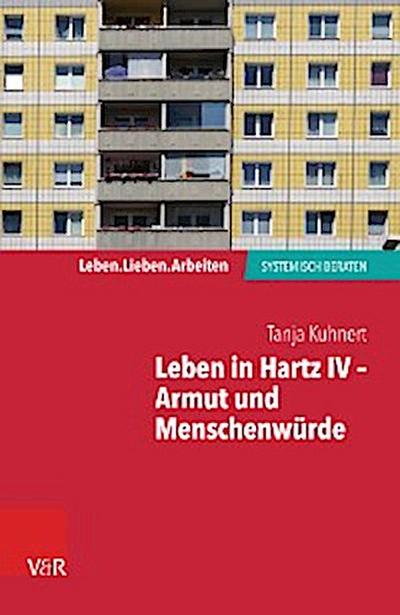 Leben in Hartz IV – Armut und Menschenwürde