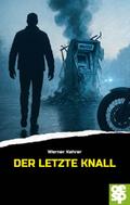 Der letzte Knall