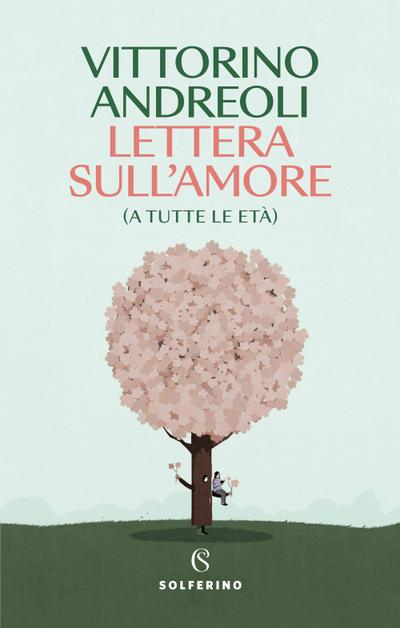Lettera sull’amore (a tutte le età)