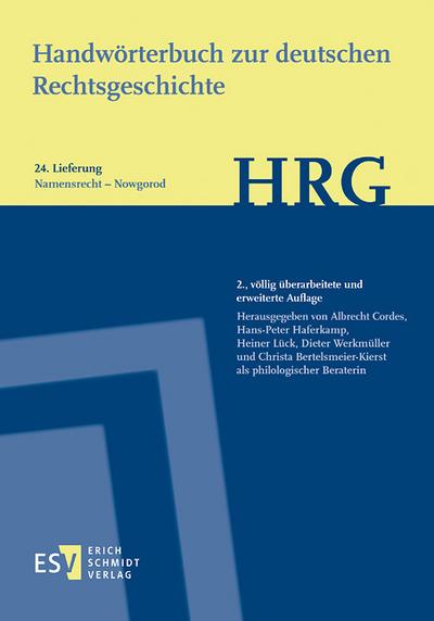 Handwörterbuch zur deutschen Rechtsgeschichte (HRG) - Lieferungsbezug - - - Lieferung 24: Namensrecht-Nowgorod