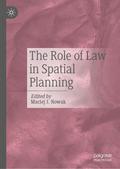The Role of Law in Spatial Planning