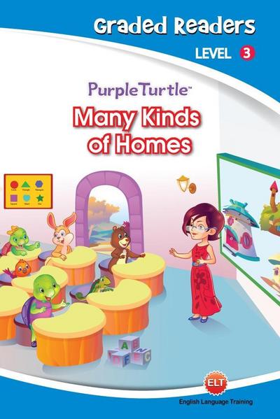 Many Kinds of Homes (Purple Turtle, English Graded Readers, Level 3)