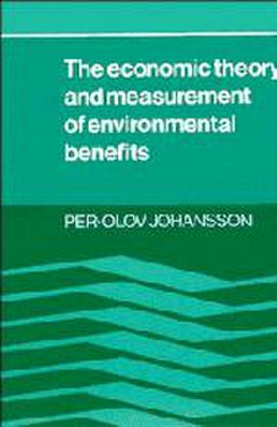 The Economic Theory and Measurement of Environment Benefits