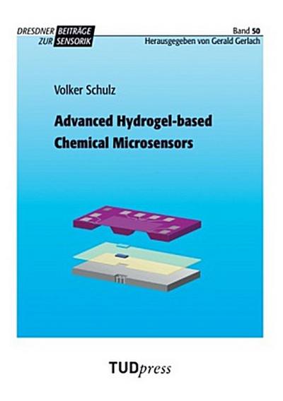 Advanced Hydrogel-based Chemical Microsensors