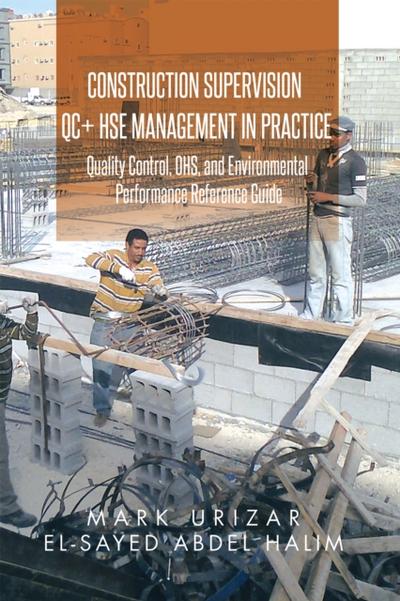 Construction Supervision Qc + Hse Management in Practice