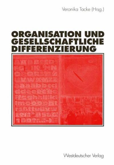 Organisation und gesellschaftliche Differenzierung