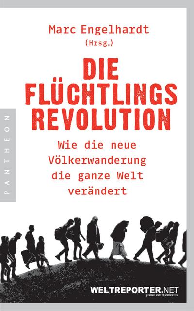 Die Flüchtlingsrevolution