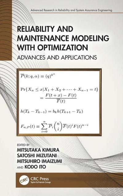 Reliability and Maintenance Modeling with Optimization