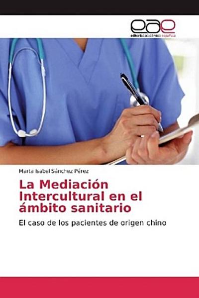 La Mediación Intercultural en el ámbito sanitario