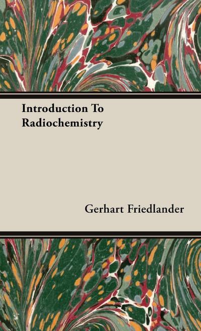 Introduction To Radiochemistry