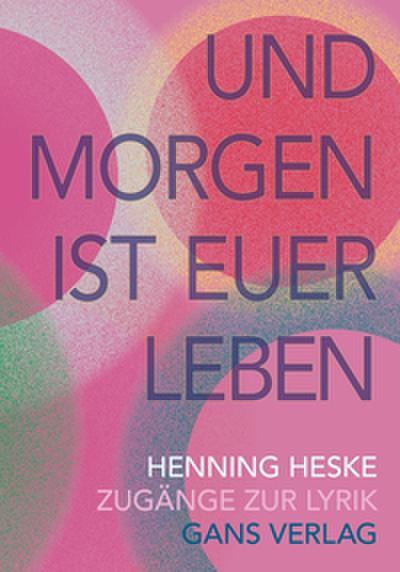 Und morgen ist euer Leben