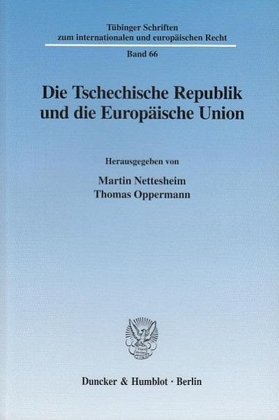 Die Tschechische Republik und die Europäische Union.