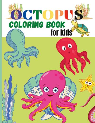 Octopus Coloring Book for Kids