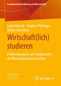 Wirtschaft(lich) studieren
