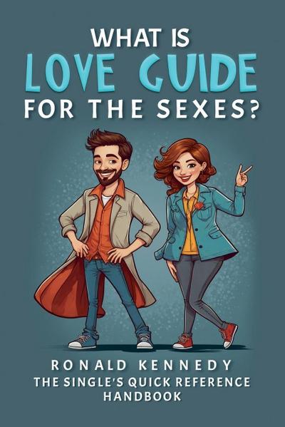 What is Love Guide for the sexes