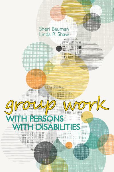 Group Work with Persons with Disabilities
