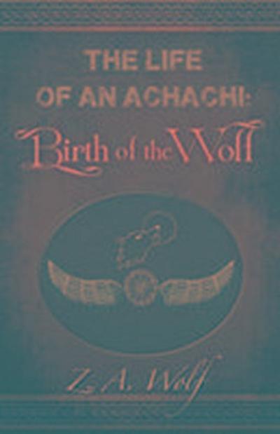 The Life of an Achachi