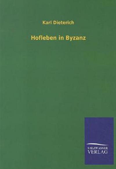 Hofleben in Byzanz
