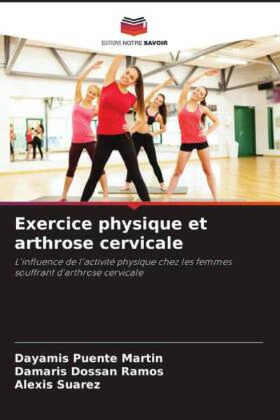 Exercice physique et arthrose cervicale