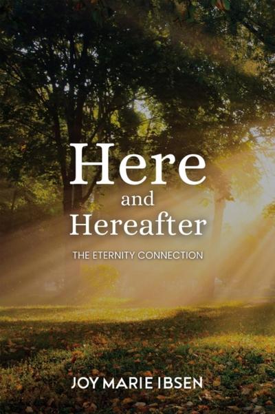Here and Hereafter