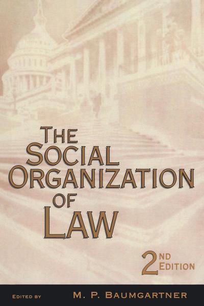 The Social Organization of Law