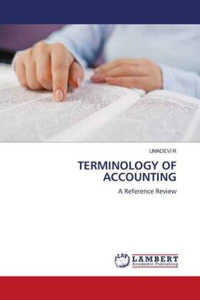 TERMINOLOGY OF ACCOUNTING