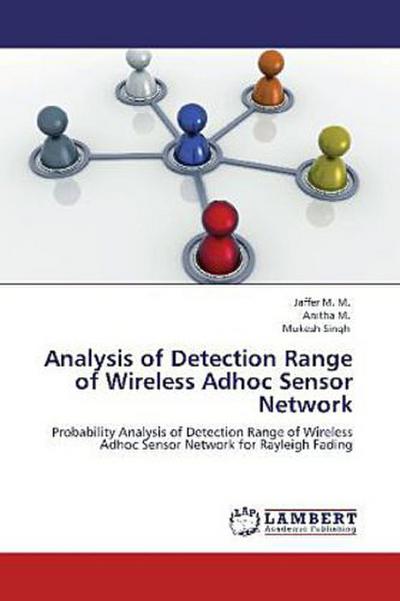 Analysis of Detection Range of Wireless Adhoc Sensor Network