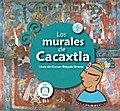 Los murales de Cacaxtla