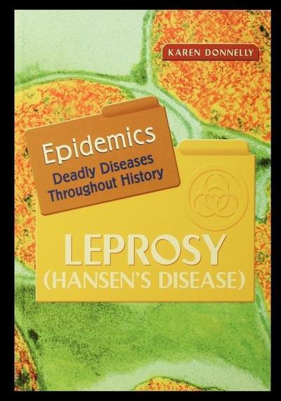 Leprosy: Hansen’s Disease
