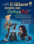 E-Gitarre lernen mit Zacky & Bob - Band 1