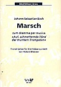 Marsch zu BWV207A/Anh. für2 Trompeten, Horn, Posaune und Tuba