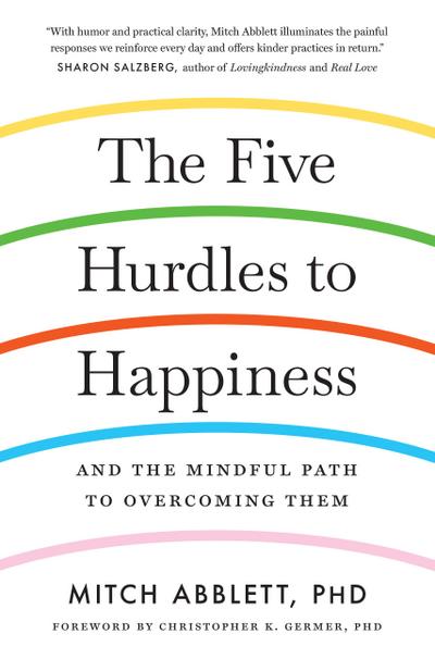 The Five Hurdles to Happiness