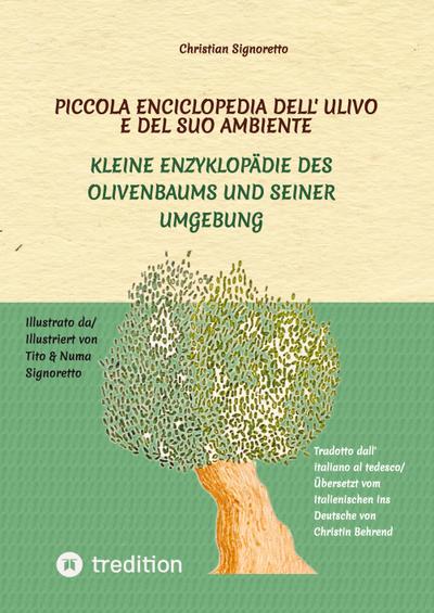 Piccola Enciclopedia dell’ ulivo e del suo ambiente