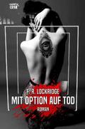 MIT OPTION AUF TOD