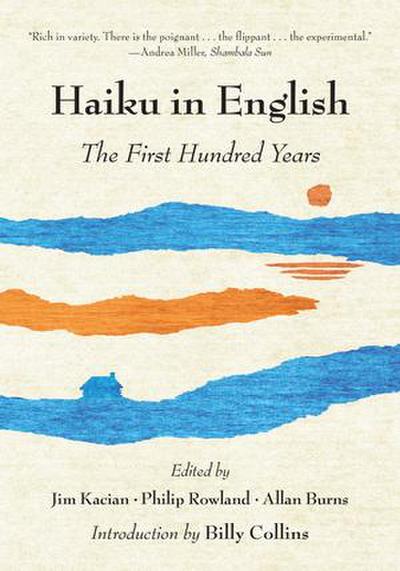 Haiku in English: The First Hundred Years