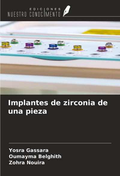 Implantes de zirconia de una pieza