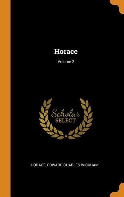 Horace; Volume 2