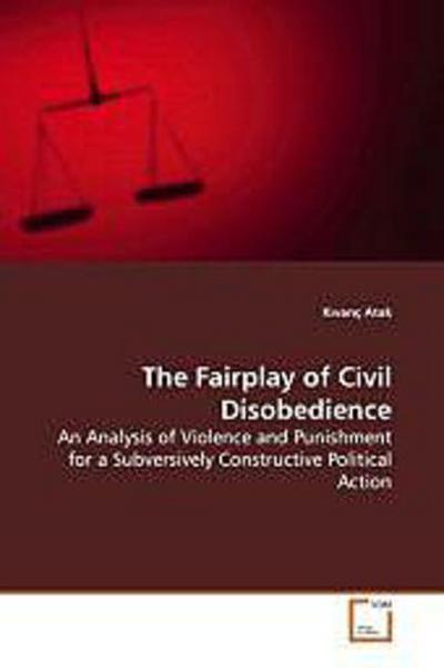 The Fairplay of Civil Disobedience