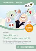 Mein Körper - Die Förder-Lernwerkstatt ab Klasse 3