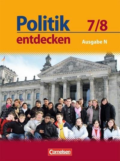 Politik entdecken - Realschule Niedersachsen - 7./8. Schuljahr
