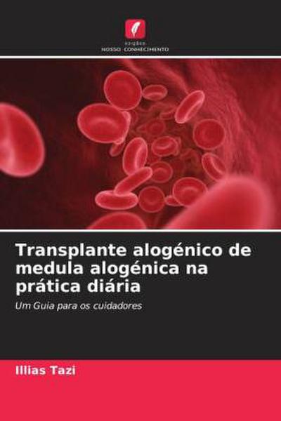 Transplante alogénico de medula alogénica na prática diária