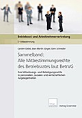 Sammelband: Alle Mitbestimmungsrechte des Betriebsrates laut BetrVG