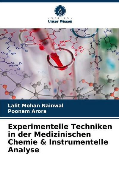 Experimentelle Techniken in der Medizinischen Chemie & Instrumentelle Analyse