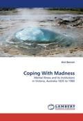 Coping With Madness