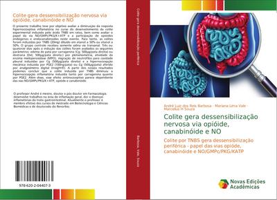 Colite gera dessensibilização nervosa via opióide, canabinóide e NO