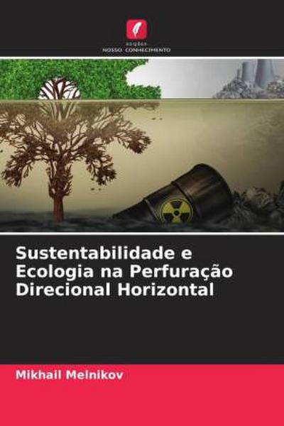 Sustentabilidade e Ecologia na Perfuração Direcional Horizontal