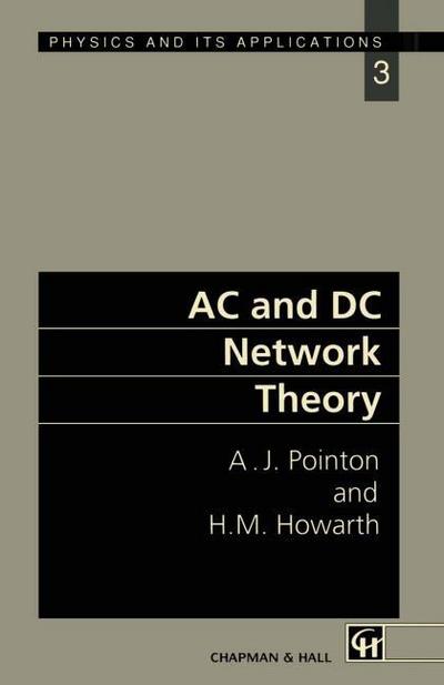 AC and DC Network Theory